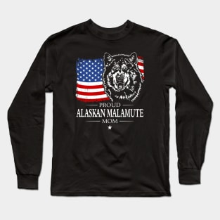 Proud Alaskan Malamute Mom American Flag patriotic gift dog Long Sleeve T-Shirt